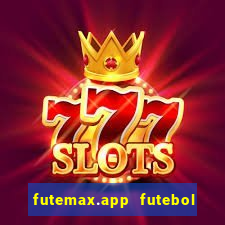 futemax.app futebol ao vivo